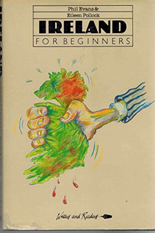 Cover Art for 9780863160165, Ireland for Beginners by Phil Evans; Eileen Pollock