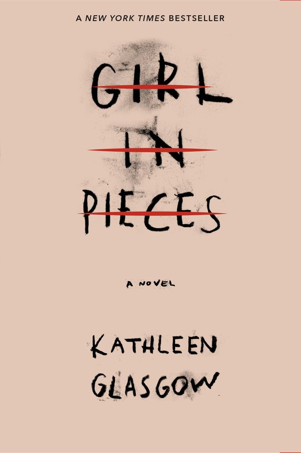 Cover Art for 9781101934746, Girl in Pieces by Kathleen Glasgow