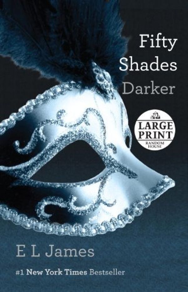 Cover Art for B00N4EZ18U, By E L James Fifty Shades Darker: Book Two of the Fifty Shades Trilogy (50 Shades Trilogy) (Lrg) by Unknown