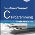 Cover Art for 9780133414387, C Programming in One Hour a Day, Sams Teach Yourself by Bradley L. Jones, Dean Miller, Peter Aitken