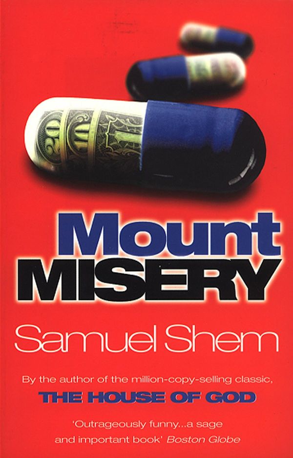 Cover Art for 9781409091493, Mount Misery by Samuel Shem