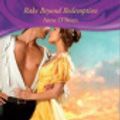 Cover Art for 9781408916414, Rake Beyond Redemption (Historical Romance) by Anne O'Brien