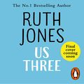 Cover Art for B07TJJX24X, Us Three by Ruth Jones
