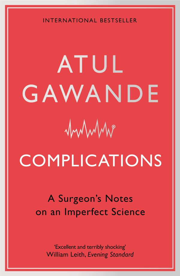 Cover Art for 9781846681325, Complications by Atul Gawande