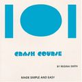 Cover Art for 9780967702001, Music Publishing 101 Crash Course by Regina Smith