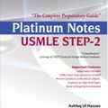 Cover Art for 9789350903421, Platinum Notes USMLE Step-2: The Complete Preparatory Guide by Ashfaq Ul Hassan