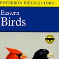 Cover Art for 9780395911754, Field Guide to Eastern Birds by Roger Tory Peterson