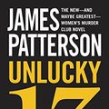 Cover Art for B00EXTQRN8, Unlucky 13 (Women's Murder Club) by James Patterson, Maxine Paetro
