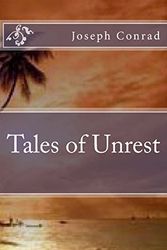 Cover Art for 9781717504425, Tales of Unrest by Joseph Conrad
