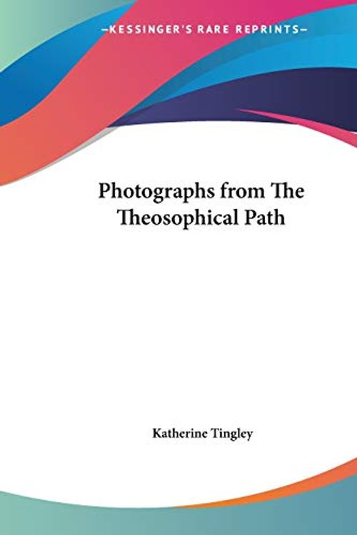 Cover Art for 9780766134652, Photographs from "the Theosophical Path" by Katherine Tingley