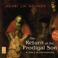 Cover Art for 9780867167382, The Return of the Prodigal Son by Henri J. m. Nouwen