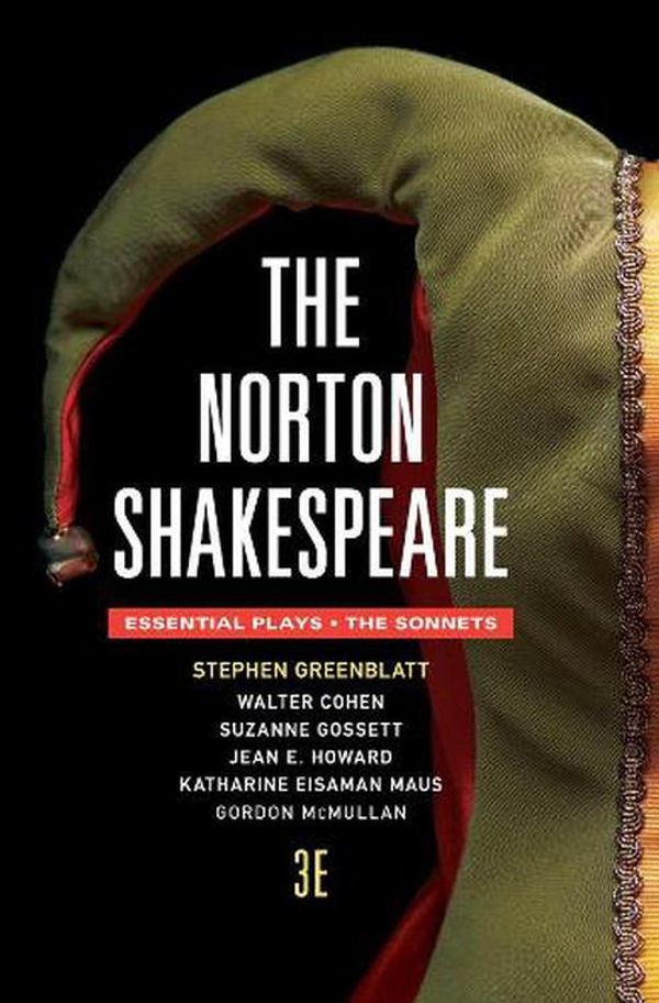 Cover Art for 9780393938630, The Norton ShakespeareThe Essentials Plays and the Sonnets by Stephen Greenblatt