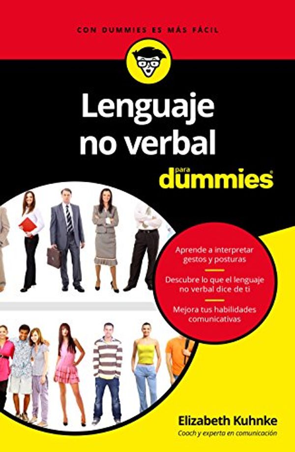 Cover Art for 9788432903366, Lenguaje no verbal para dummies by Elizabeth Kuhnke