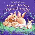 Cover Art for 9780060543297, Time to Say Goodnight by Sally Lloyd-jones