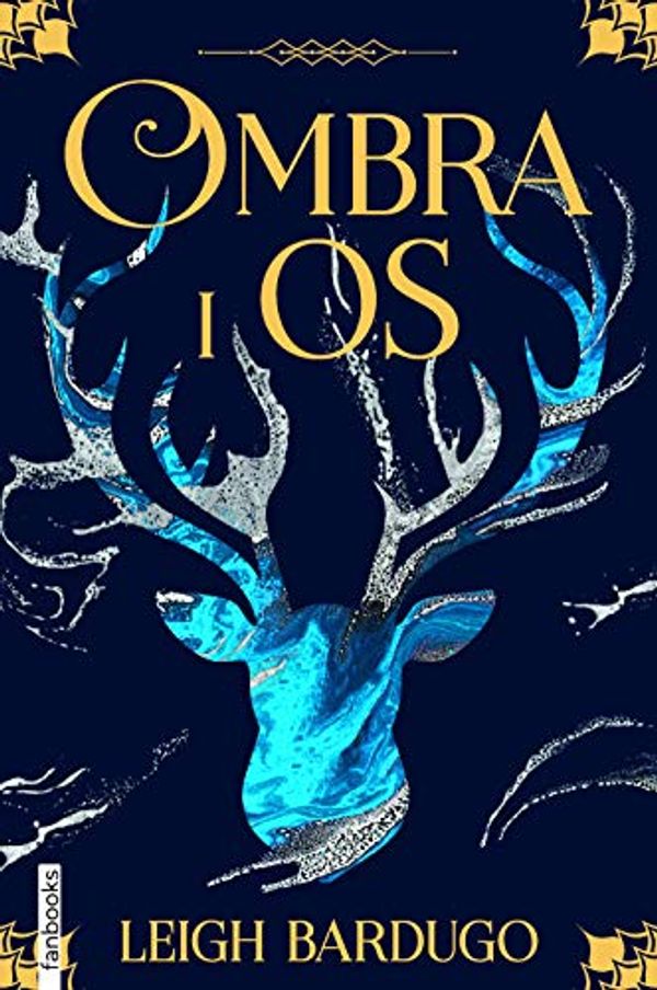Cover Art for 9788418327308, Ombra i os by Leigh Bardugo