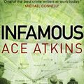 Cover Art for 9781472103475, Infamous by Ace Atkins