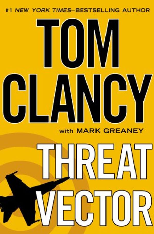 Cover Art for 9781469273754, Threat Vector by Tom Clancy