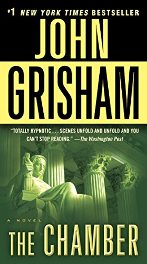 Cover Art for B003B02OS2, The Chamber: A Novel by John Grisham