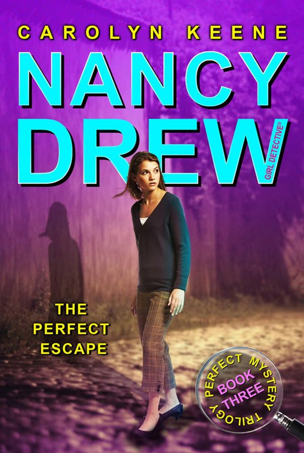Cover Art for 9781442465503, The Perfect EscapeBook Three in the Perfect Mystery Trilogy by Carolyn Keene
