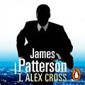 Cover Art for 9781473592933, I, Alex Cross: (Alex Cross 16) by James Patterson