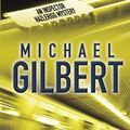 Cover Art for 9780755132218, The Doors Open by Michael Gilbert
