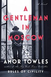 Cover Art for 9780735221673, A Gentleman in Moscow by Amor Towles