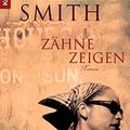 Cover Art for 9783426621417, Zahne Zeigen by Zadie Smith