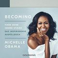 Cover Art for 9783442315697, BECOMING: Finde deine innere Stimme: Das inspirierende Ausfüllbuch by Michelle Obama