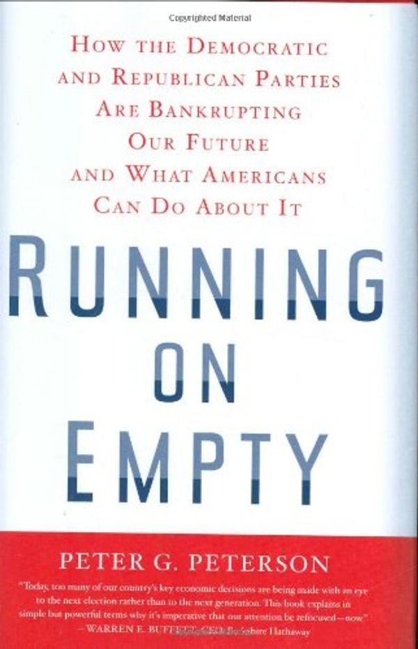 Cover Art for 9780374252878, Running on Empty by Peter G. Peterson