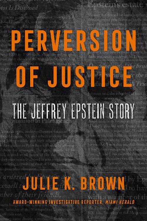 Cover Art for 9780008388744, Perversion of Justice by Julie K. Brown