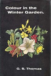 Cover Art for 9780460046398, Colour in the Winter Garden by Graham Stuart Thomas