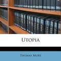 Cover Art for 9781175083777, Utopia by Thomas More