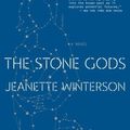 Cover Art for 9780151014156, The Stone Gods by Jeanette Winterson