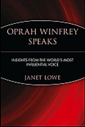 Cover Art for 9780471399940, Oprah Winfrey Speaks by Janet Lowe