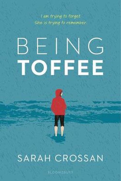 Cover Art for 9781547603299, Being Toffee by Sarah Crossan