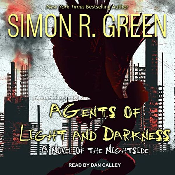 Cover Art for B09NB3BNNS, Agents of Light and Darkness by Simon R. Green