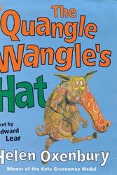 Cover Art for 9780749713362, The Quangle Wangle's Hat by Edward Lear, Helen Oxenbury