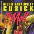 Cover Art for 9780671709587, The Mall by Richie Tankersley Cusick