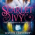 Cover Art for 9780007589210, The Whispers in the Walls by Sophie Cleverly