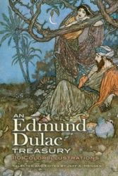 Cover Art for 9780486479118, An Edmund Dulac Treasury: 116 Color Illustrations by Edmund Dulac