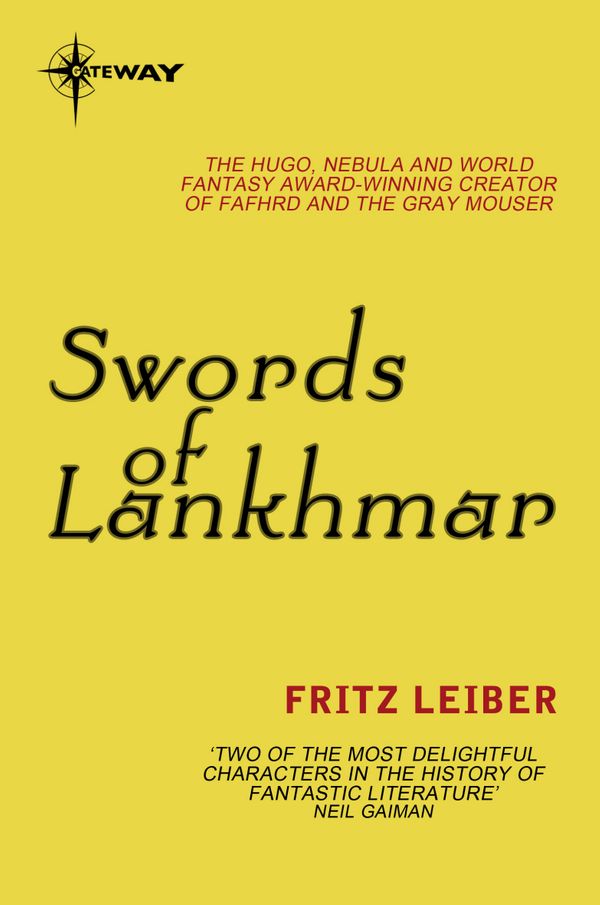 Cover Art for 9780575123908, Swords of Lankhmar by Fritz Leiber