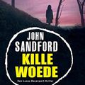 Cover Art for 9789400503113, Kille Woede by John Sandford