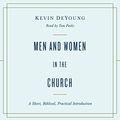 Cover Art for B08XN4RSCN, Men and Women in the Church by Kevin DeYoung