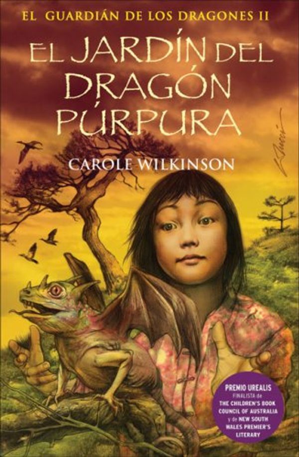 Cover Art for 9788466627542, El jardin del dragon purpura by Carole Wilkinson