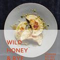 Cover Art for B079SZJP5M, Wild Honey and Rye: Modern Polish Recipes by Ren Behan