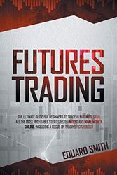 Cover Art for 9798686185609, Futures Trading by Eduard Smith