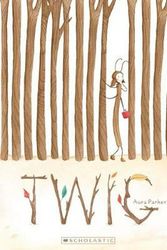 Cover Art for 9781743833117, Twig by Aura Parker