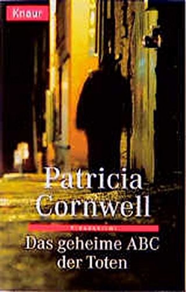 Cover Art for 9783426671290, Das geheime Abc der Toten by Patricia Cornwell