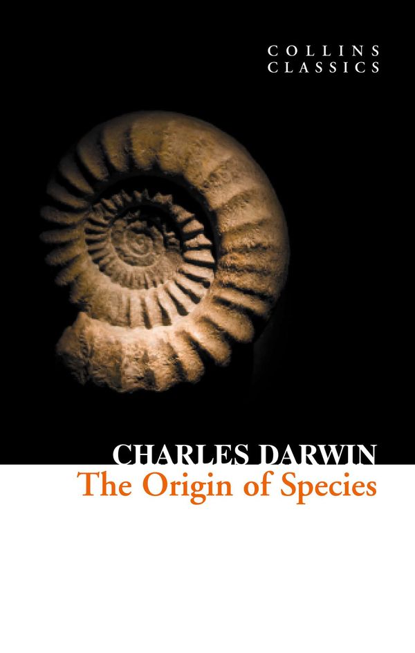Cover Art for 9780007477425, The Origin of Species (Collins Classics) by Charles Darwin