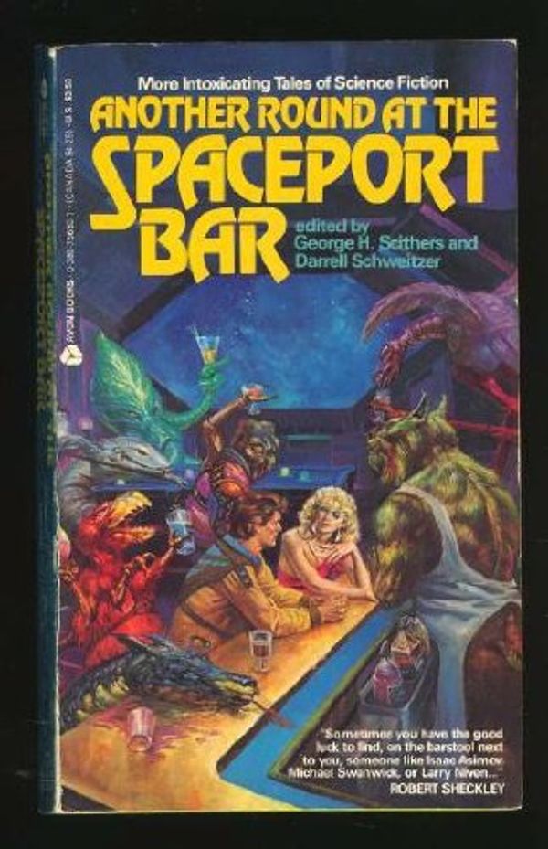Cover Art for 9780380756506, Another Round at the Spaceport Bar by George H. Scithers, Darrell Schweitzer